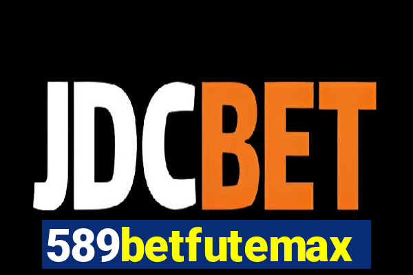 589betfutemax futebol ao vivo